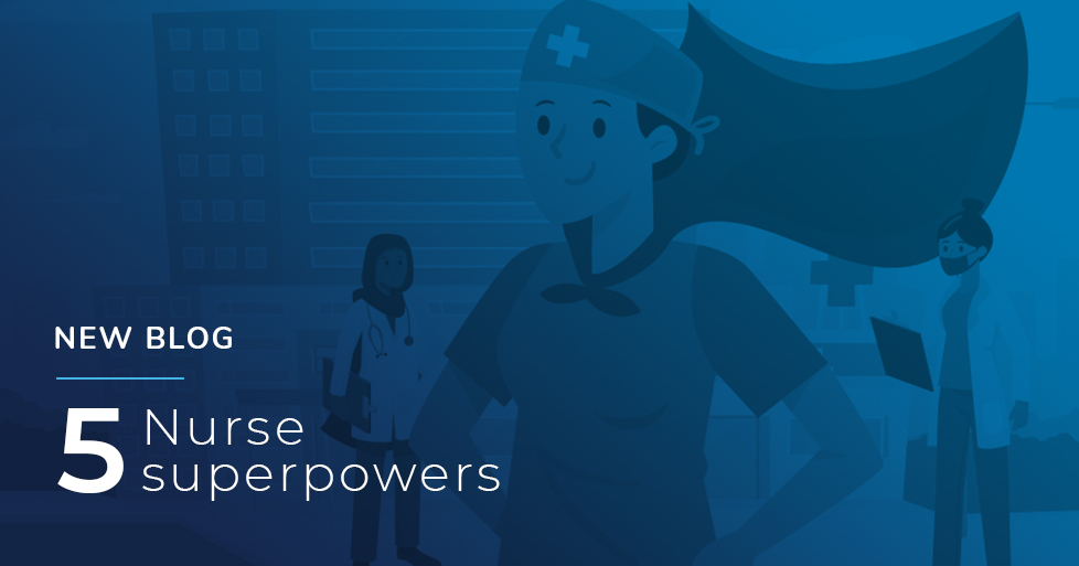 Five Superpowers Of Nurses | Intiva Health