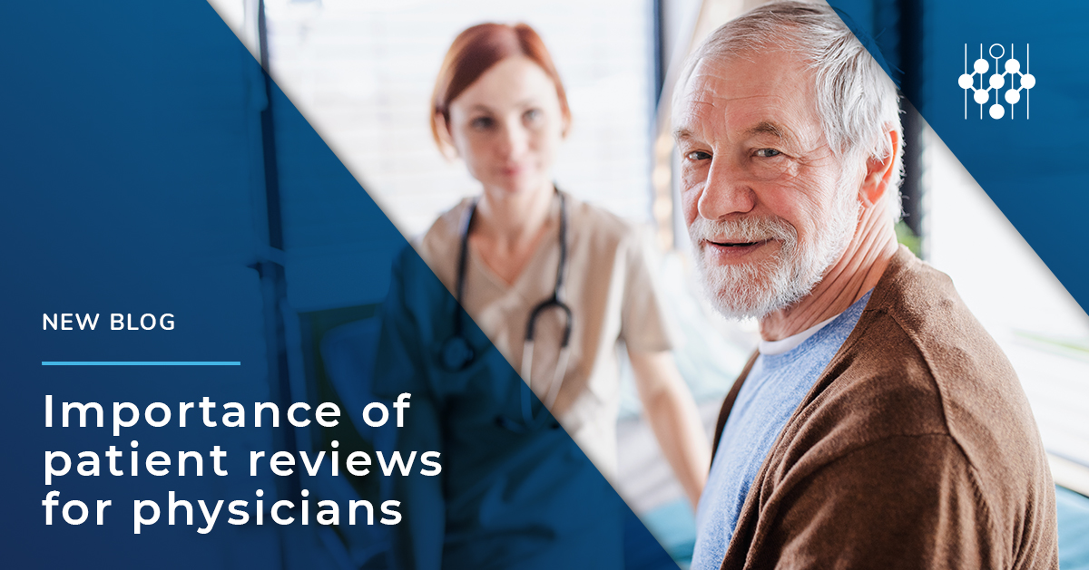 Physicians And Patient Reviews: Why They Matter | Intiva Health